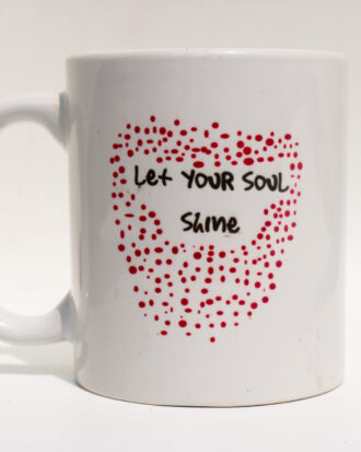Inspirational Mesage Coffee Mug - Shine
