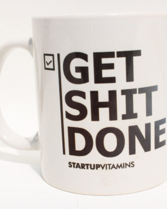 Inspirational Mesage Coffee Mug - Get Shit Done