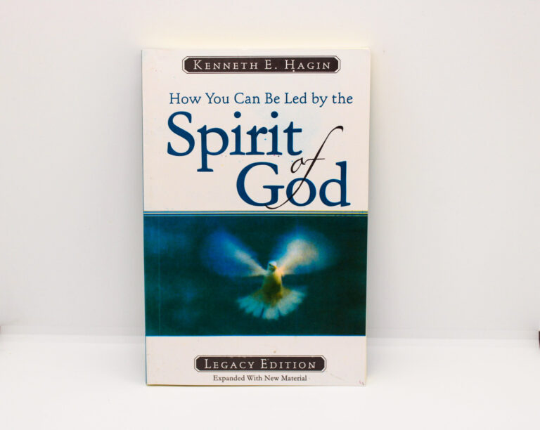 How You Can Be Led By The Spirit Of God - Kenneth E. Hagin